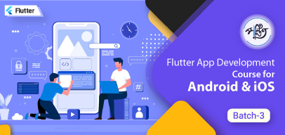 Flutter App Development Course For Android & IOS (3rd Batch)