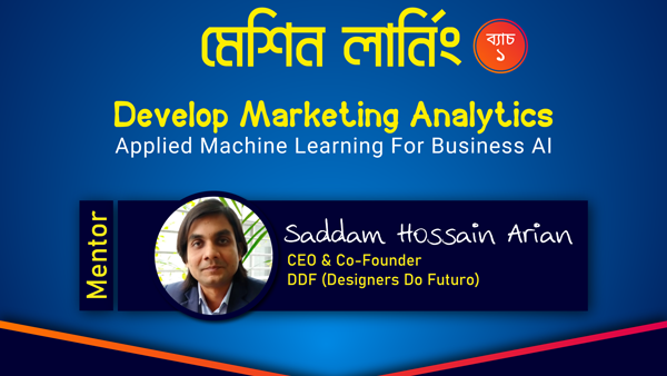 Develop Marketing Analytics | Applied Machine Learning For Business AI (1st Batch)